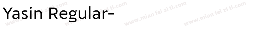 Yasin Regular字体转换